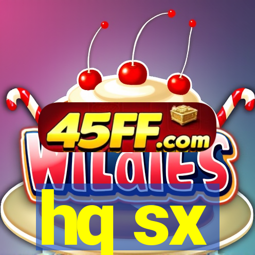 hq sx